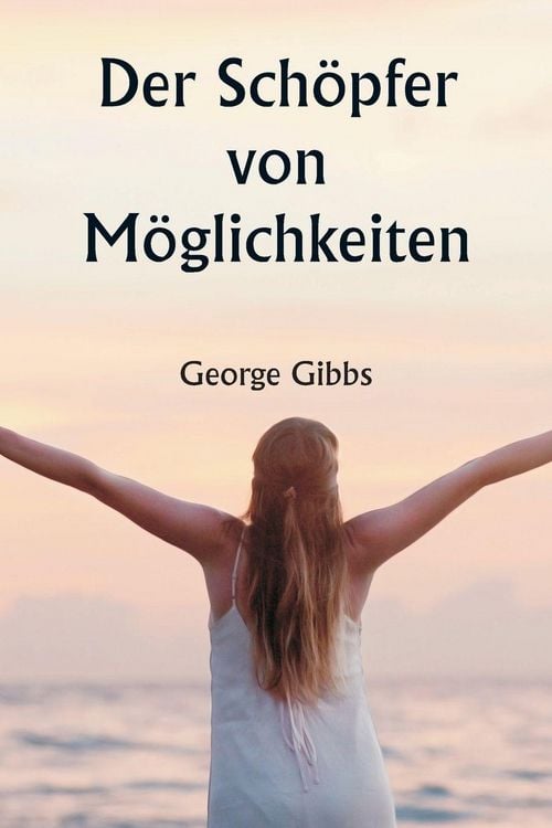 Produktbild: Der Sch&ouml;pfer von M&ouml;glichkeiten