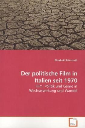 Produktbild: F&uuml;rntrath, E: Der politische Film in Italien seit 1970