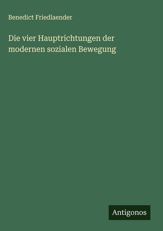 Produktbild: Die vier Hauptrichtungen der modernen sozialen Bewegung
