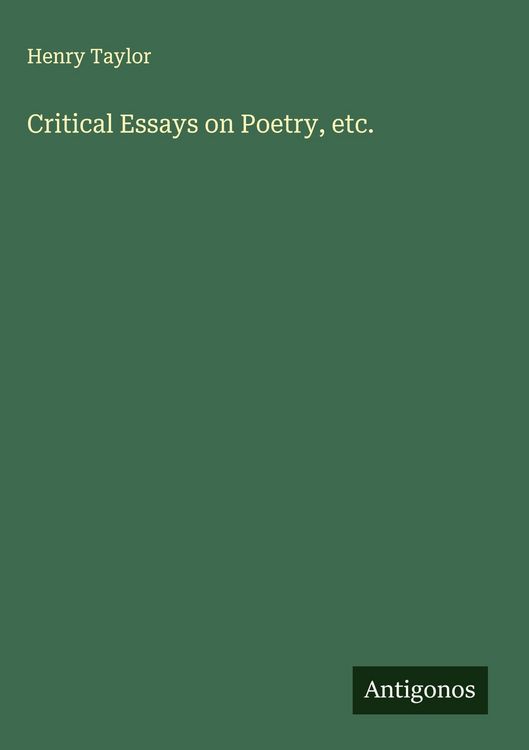 Produktbild: Critical Essays on Poetry, etc.