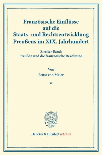 Produktbild: Franz&ouml;sische Einfl&uuml;sse auf die Staats- und Rechtsentwicklung Preu&szlig;ens im XIX. Jahrhundert.