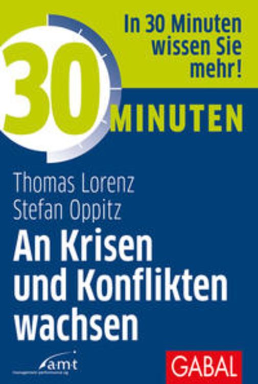 Produktbild: 30 Minuten An Krisen und Konflikten wachsen