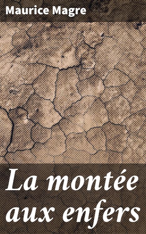 Produktbild: La mont&eacute;e aux enfers