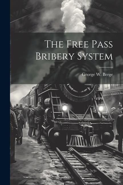 Produktbild: The Free Pass Bribery System