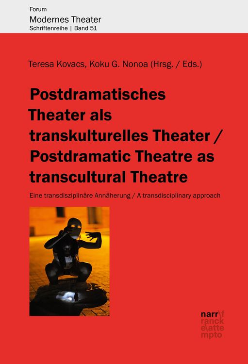 Produktbild: Postdramatisches Theater als transkulturelles Theater
