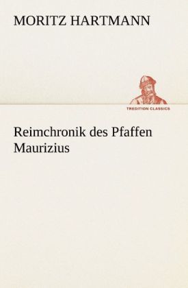 Produktbild: Reimchronik des Pfaffen Maurizius