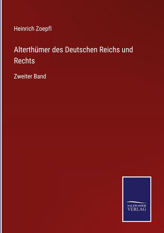 Produktbild: Alterth&uuml;mer des Deutschen Reichs und Rechts