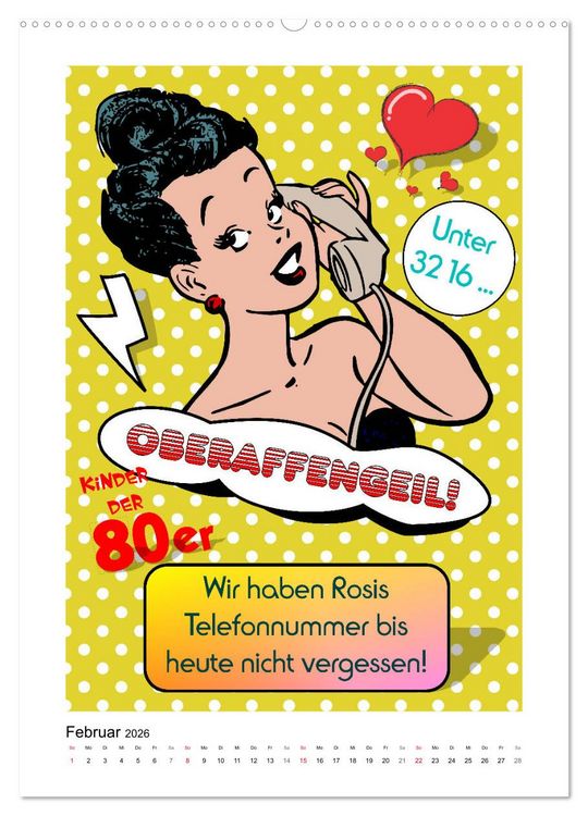 Produktbild: Die coolen 80er. Sch&ouml;n war die Zeit! (Wandkalender 2026 DIN A2 hoch), CALVENDO Monatskalender