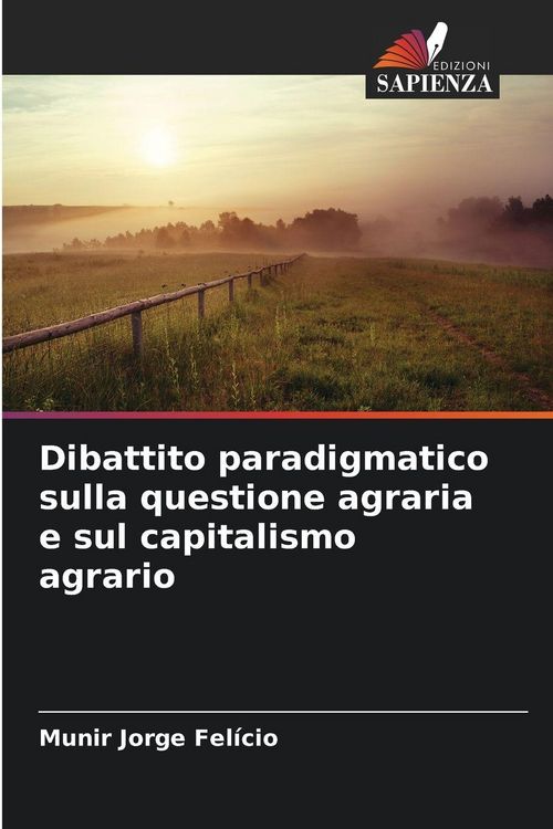 Produktbild: Dibattito paradigmatico sulla questione agraria e sul capitalismo agrario