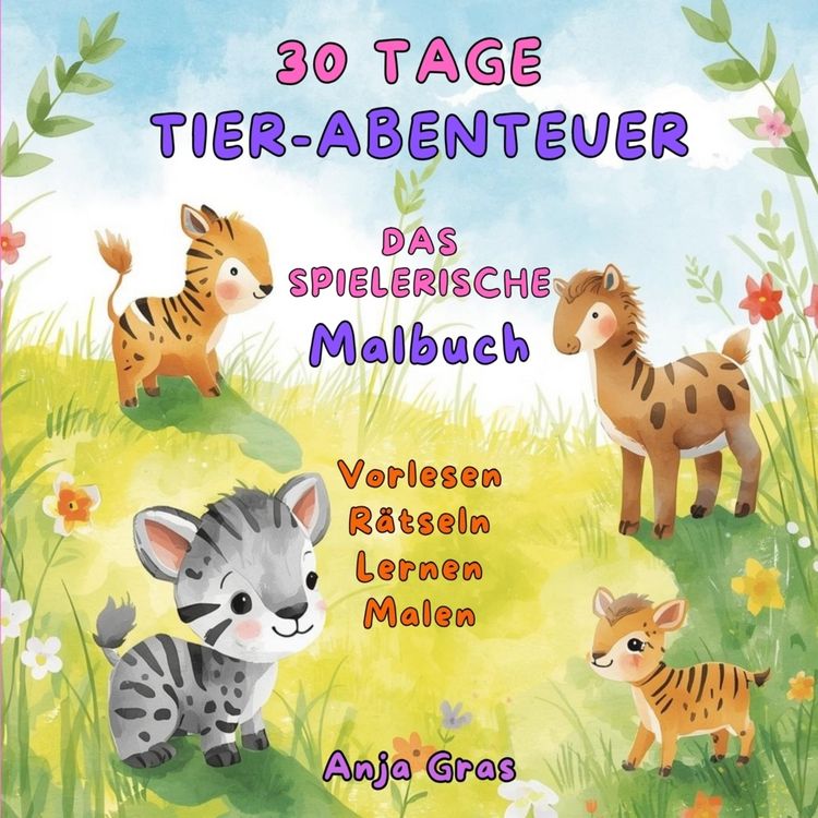 Produktbild: 30 Tage Tier-Abenteuer - Das spielerische Malbuch