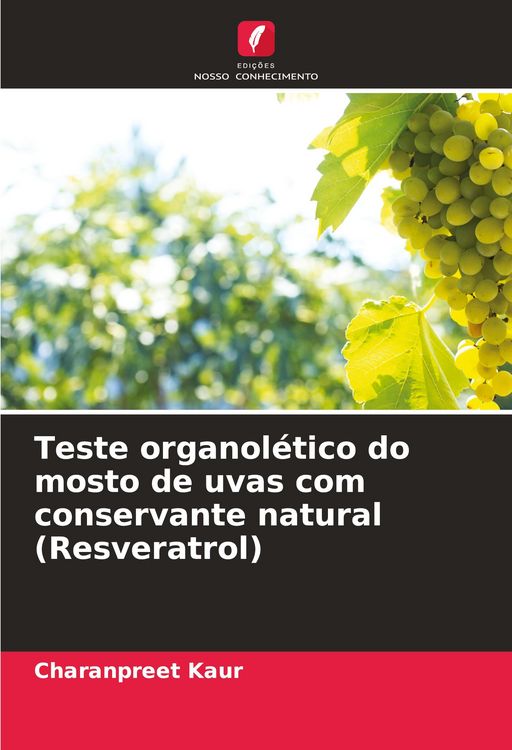 Produktbild: Teste organol&eacute;tico do mosto de uvas com conservante natural (Resveratrol)