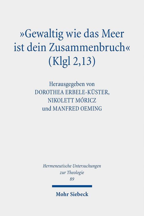 Produktbild: 'Gewaltig wie das Meer ist dein Zusammenbruch' (Klgl 2,13)