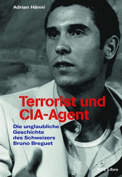 Produktbild: Hänni, A: Terrorist und CIA-Agent