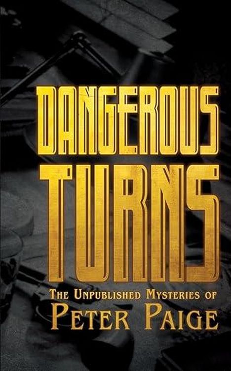 Produktbild: Dangerous Turns: The Unpublished Stories of Peter Paige