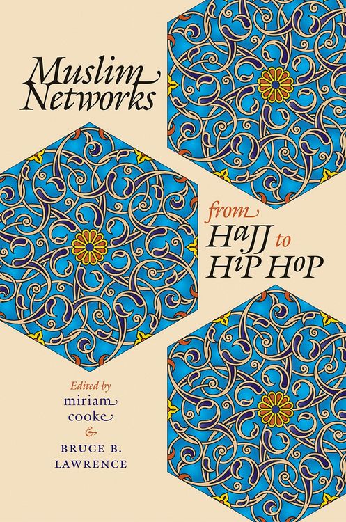 Produktbild: Muslim Networks from Hajj to Hip Hop