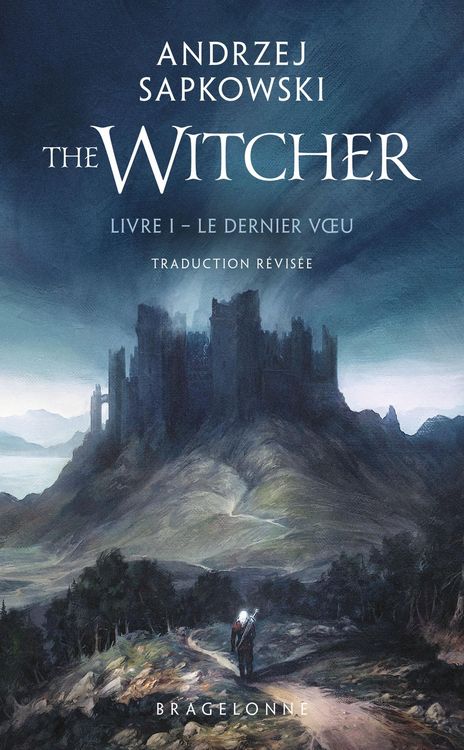 Produktbild: Sorceleur (Witcher), T1 : Le Dernier Voeu (traduction r&eacute;vis&eacute;e)