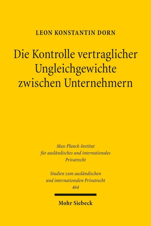 Produktbild: Die Kontrolle vertraglicher Ungleichgewichte zwischen Unternehmern