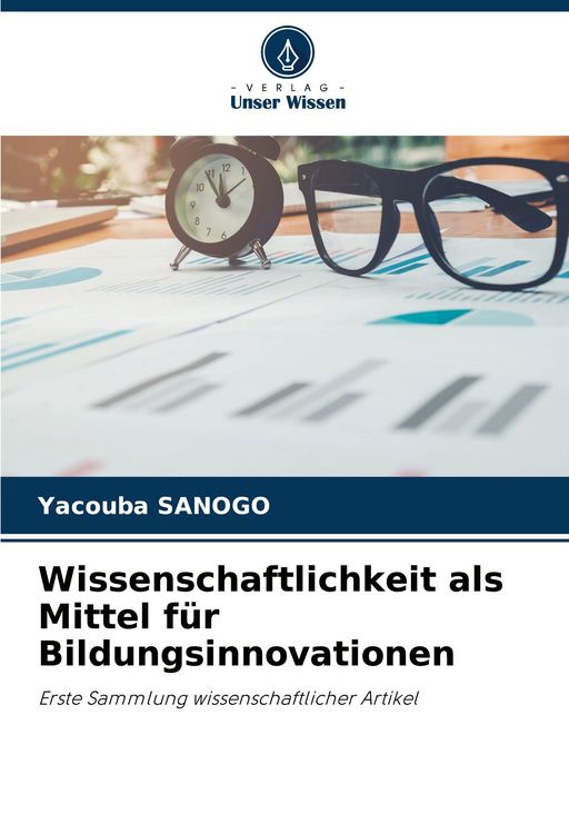 Produktbild: Wissenschaftlichkeit als Mittel f&uuml;r Bildungsinnovationen