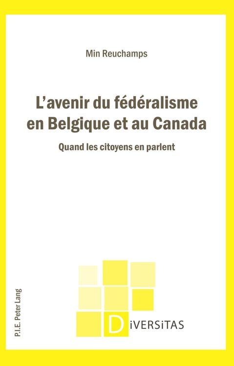 Produktbild: L&rsquo;avenir du f&eacute;d&eacute;ralisme en Belgique et au Canada