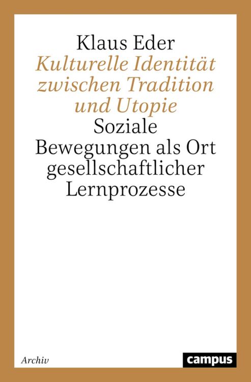 Produktbild: Kulturelle Identit&auml;t zwischen Tradition und Utopie