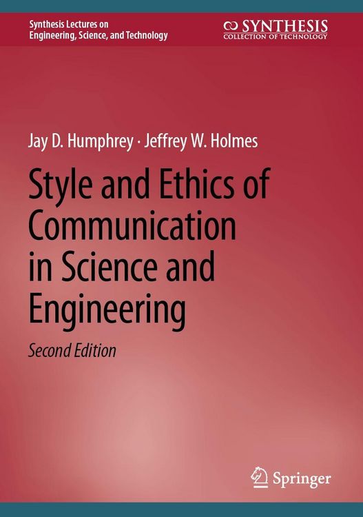 Produktbild: Style and Ethics of Communication in Science and Engineering