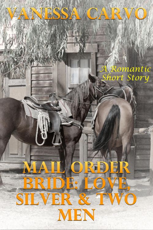 Produktbild: Mail Order Bride: Love, Silver & Two Men (A Romantic Short Story)