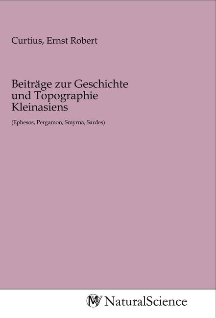 Produktbild: Beitr&auml;ge zur Geschichte und Topographie Kleinasiens