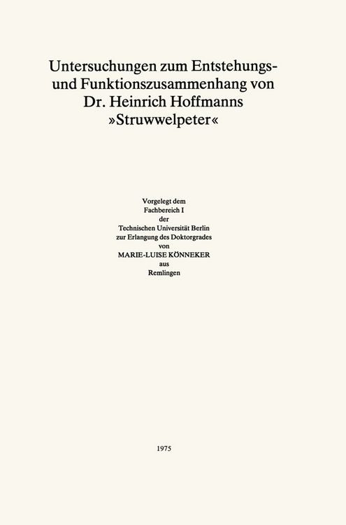Produktbild: Untersuchungen zum Entstehungs- und Funktionszusammenhang von Dr. Heinrich Hoffmanns "Struwwelpeter"