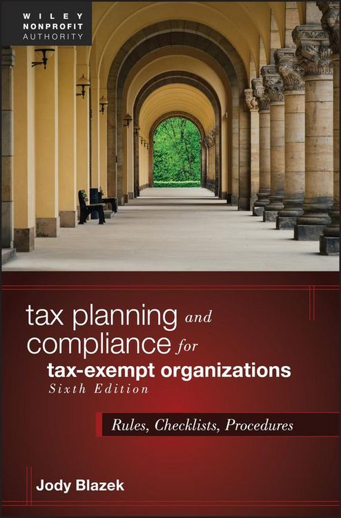Produktbild: Tax Planning and Compliance for Tax-Exempt Organizations