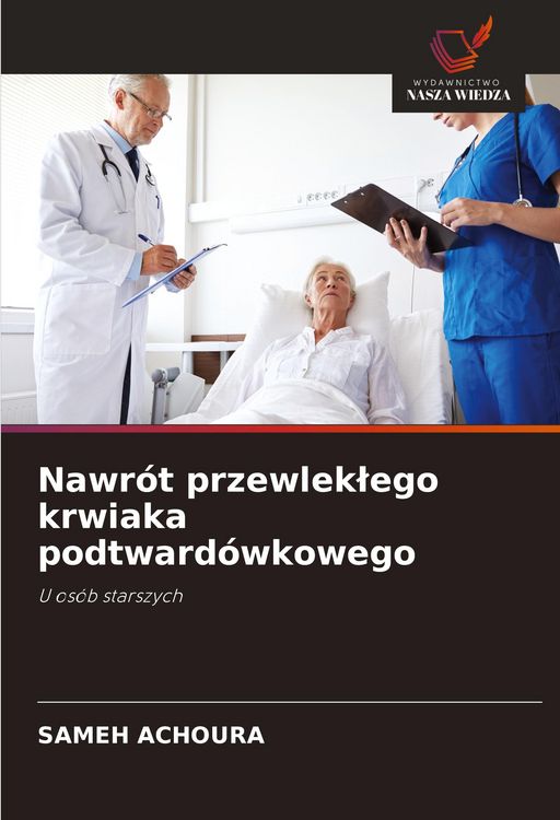 Produktbild: Nawr&oacute;t przewlek&iquest;ego krwiaka podtward&oacute;wkowego