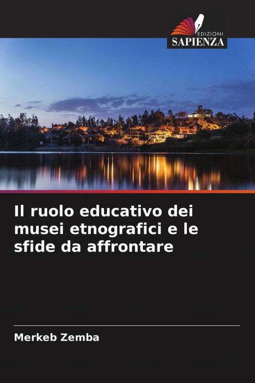Produktbild: Il ruolo educativo dei musei etnografici e le sfide da affrontare