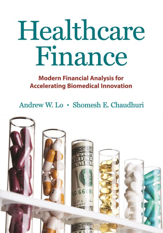 Produktbild: Healthcare Finance - Modern Financial Analysis for Accelerating Biomedical Innovation