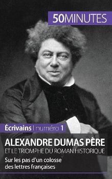 Produktbild: Alexandre Dumas p&egrave;re et le triomphe du roman historique