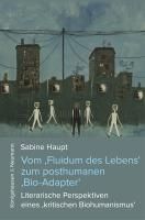 Produktbild: Vom ,Fluidum des Lebens' zum posthumanen ,Bio-Adapter'