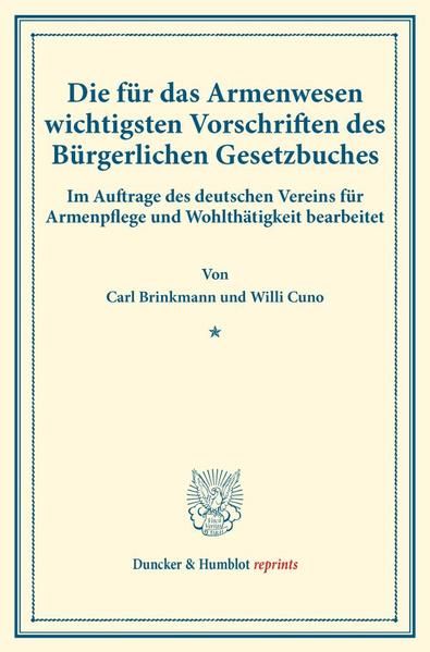 Produktbild: Die f&uuml;r das Armenwesen wichtigsten Vorschriften des B&uuml;rgerlichen Gesetzbuches.