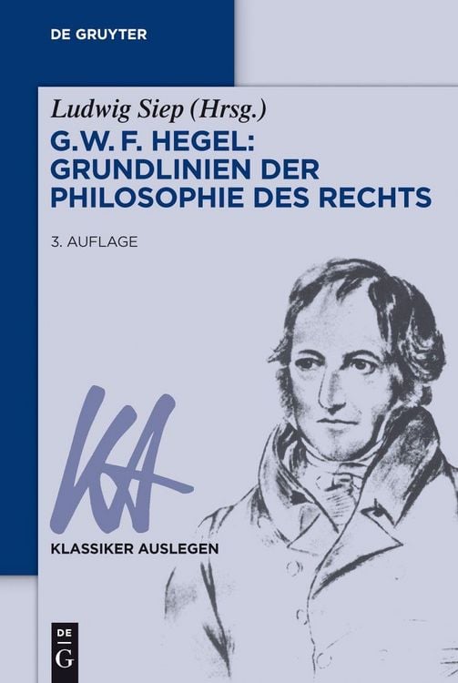 Produktbild: G. W. F. Hegel - Grundlinien der Philosophie des Rechts