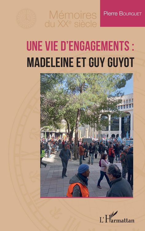 Produktbild: Une vie d'engagements : Madeleine et Guy Guyot