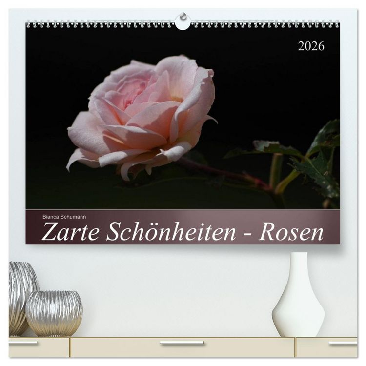 Produktbild: Zarte Sch&ouml;nheiten - Rosen (hochwertiger Premium Wandkalender 2026 DIN A2 quer), Kunstdruck in Hochglanz