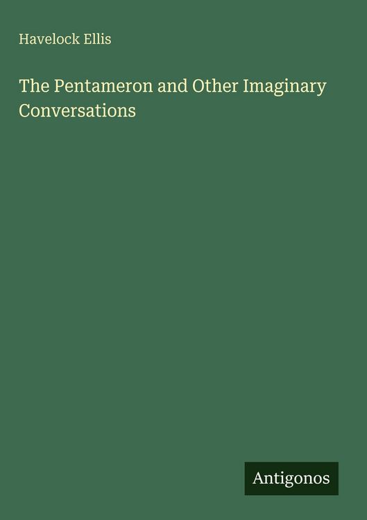 Produktbild: The Pentameron and Other Imaginary Conversations