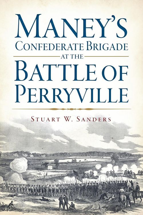 Produktbild: Maney's Confederate Brigade at the Battle of Perryville