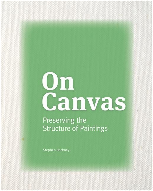 Produktbild: On Canvas - Preserving the Structure of Paintings