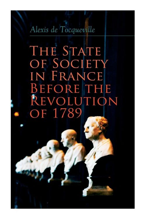 Produktbild: The State of Society in France Before the Revolution of 1789