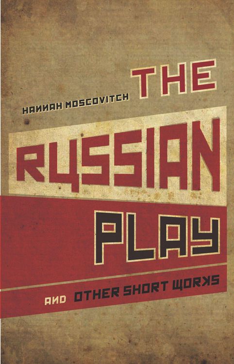 Produktbild: The Russian Play and Other Short Works