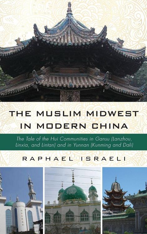 Produktbild: The Muslim Midwest in Modern China