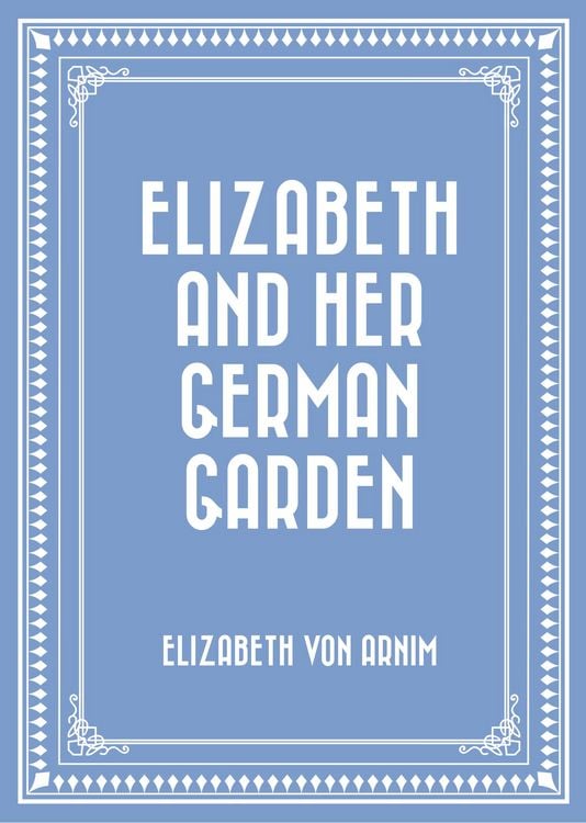 Produktbild: Elizabeth and Her German Garden