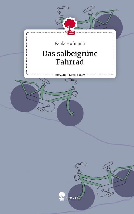 Produktbild: Das salbeigr&uuml;ne Fahrrad. Life is a Story - story.one