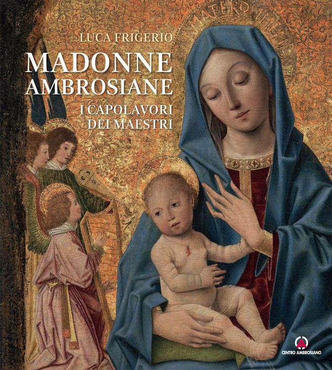 Produktbild: Madonne ambrosiane. I capolavori dei maestri