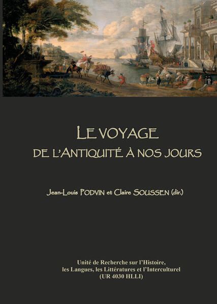 Produktbild: Le voyage de l'Antiquit&eacute; &agrave; nos jours