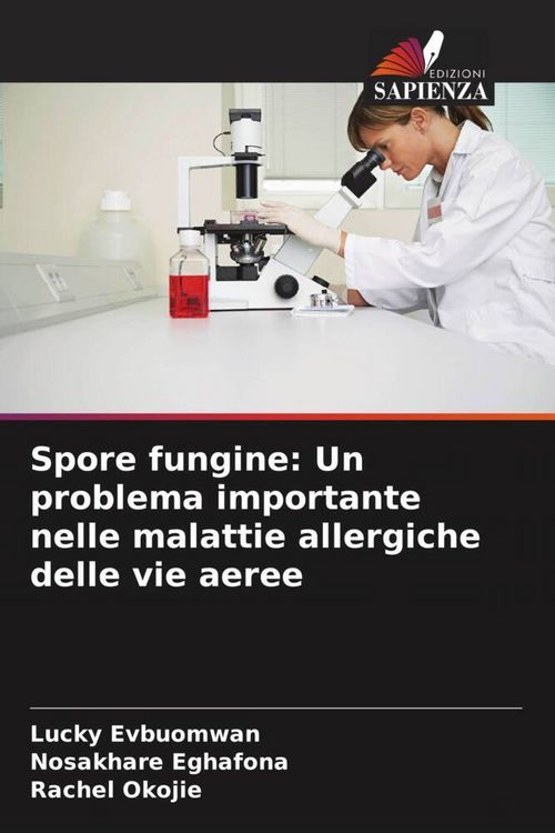 Produktbild: Spore fungine: Un problema importante nelle malattie allergiche delle vie aeree