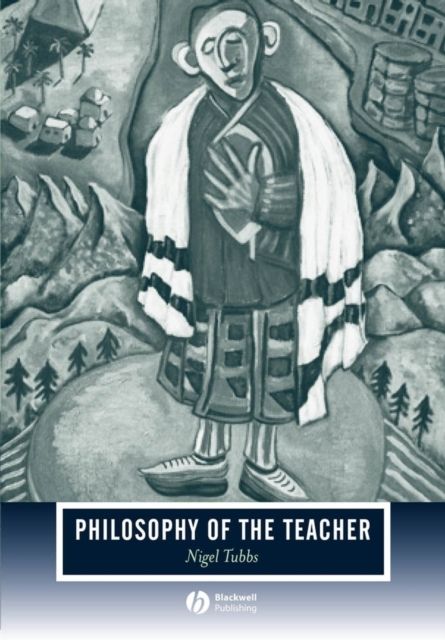Produktbild: Tubbs, N: Philosophy of the Teacher